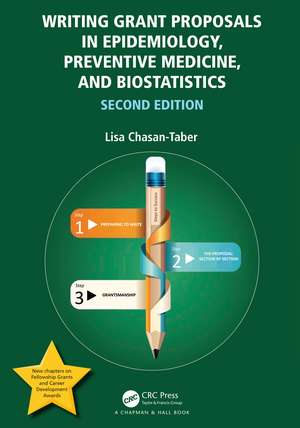 Writing Grant Proposals in Epidemiology, Preventive Medicine, and Biostatistics de Lisa Chasan-Taber