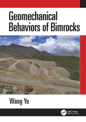 Geomechanical Behaviors of Bimrocks de Wang Yu