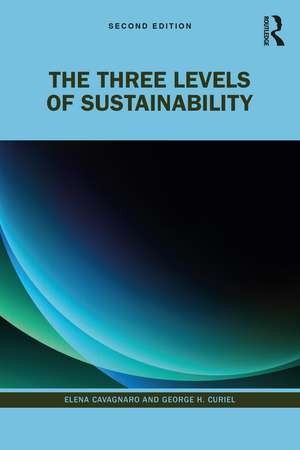 The Three Levels of Sustainability de Elena Cavagnaro