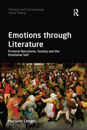 Emotions through Literature: Fictional Narratives, Society and the Emotional Self de Mariano Longo