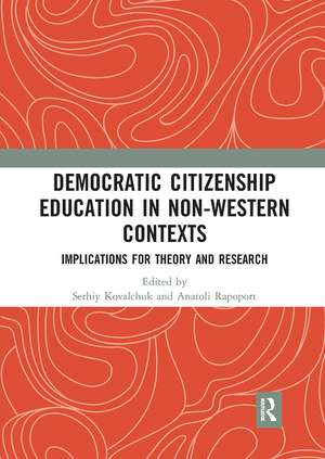 Democratic Citizenship Education in Non-Western Contexts: Implications for Theory and Research de Serhiy Kovalchuk