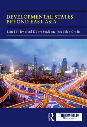 Developmental States beyond East Asia de Jewellord T. Nem Singh