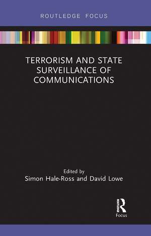 Terrorism and State Surveillance of Communications de Simon Hale-Ross