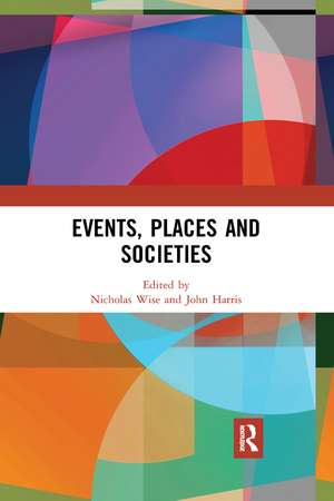 Events, Places and Societies de Nicholas Wise