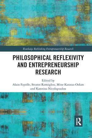 Philosophical Reflexivity and Entrepreneurship Research de Alain Fayolle