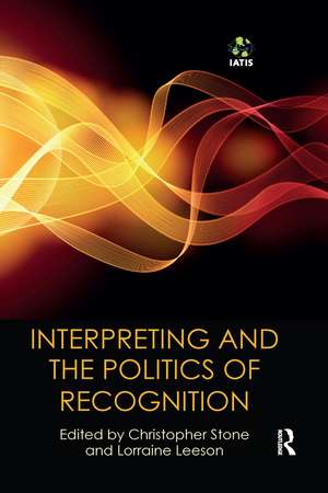 Interpreting and the Politics of Recognition de Christopher Stone