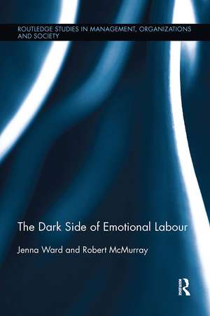 The Dark Side of Emotional Labour de Jenna Ward