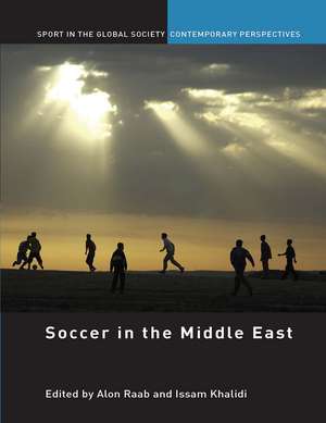 Soccer in the Middle East de Alon Raab