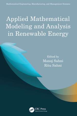 Applied Mathematical Modeling and Analysis in Renewable Energy de Manoj Sahni