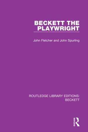 Beckett the Playwright de John Fletcher