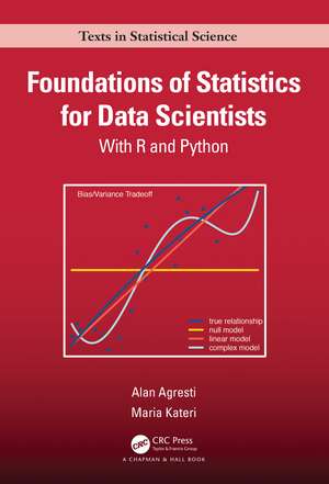 Foundations of Statistics for Data Scientists: With R and Python de Alan Agresti