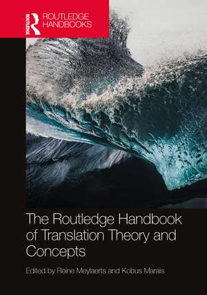 The Routledge Handbook of Translation Theory and Concepts de Reine Meylaerts