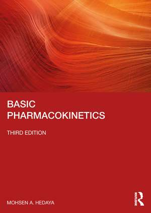 Basic Pharmacokinetics de Mohsen A. Hedaya