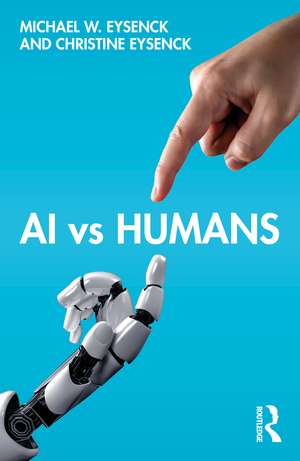 AI vs Humans de Michael W. Eysenck