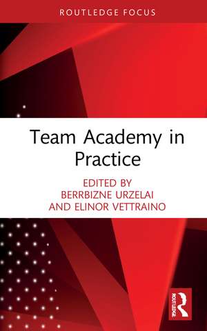 Team Academy in Practice de Berrbizne Urzelai