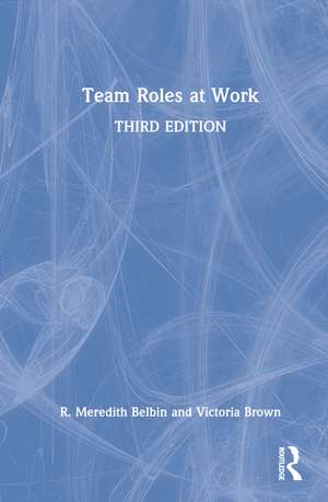 Team Roles at Work de R. Meredith Belbin