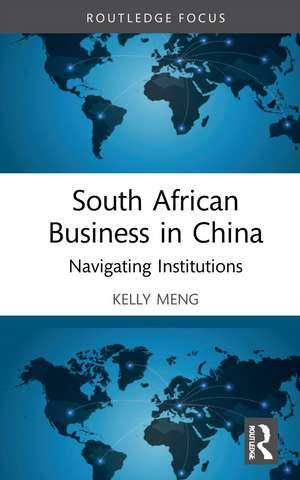 South African Business in China de Kelly Meng