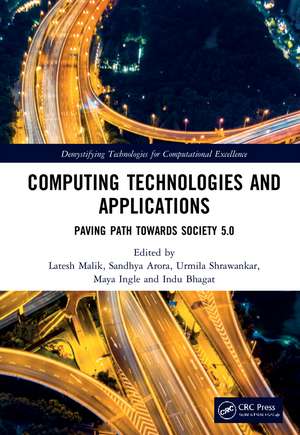 Computing Technologies and Applications: Paving Path Towards Society 5.0 de Latesh Malik