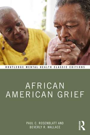 African American Grief de Paul C. Rosenblatt