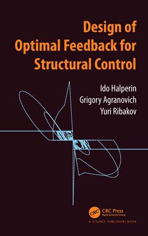 Design of Optimal Feedback for Structural Control de Ido Halperin