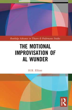 The Motional Improvisation of Al Wunder de H.R. Elliott