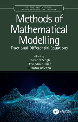 Methods of Mathematical Modelling: Fractional Differential Equations de Harendra Singh