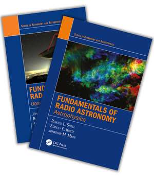 Fundamentals of Radio Astronomy: Observational Methods and Astrophysics - Two Volume Set de Jonathan Marr