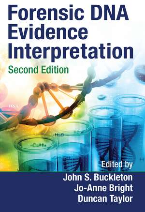 Forensic DNA Evidence Interpretation de John S. Buckleton