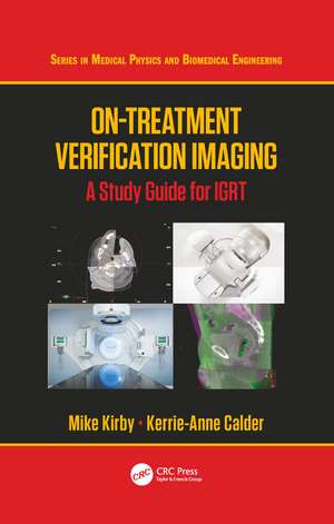 On-Treatment Verification Imaging: A Study Guide for IGRT de Mike Kirby