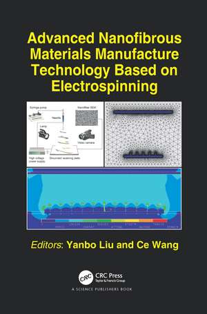 Advanced Nanofibrous Materials Manufacture Technology based on Electrospinning de Yanbo Liu