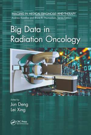 Big Data in Radiation Oncology de Jun Deng