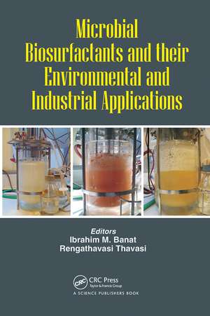 Microbial Biosurfactants and their Environmental and Industrial Applications de Ibrahim M. Banat