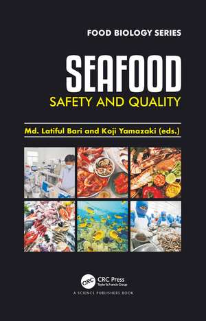 Seafood Safety and Quality de Md. Latiful Bari