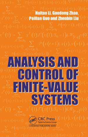 Analysis and Control of Finite-Value Systems de Haitao Li