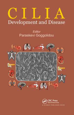 Cilia: Development and Disease de Paraskevi Goggolidou