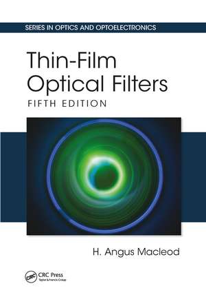 Thin-Film Optical Filters de H. Angus Macleod