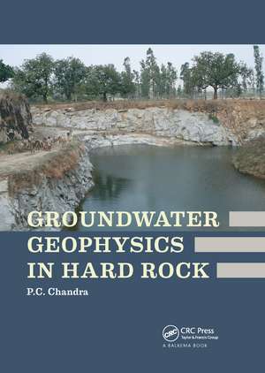 Groundwater Geophysics in Hard Rock de Prabhat Chandra Chandra