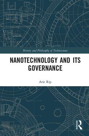 Nanotechnology and Its Governance de Arie Rip