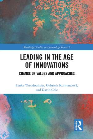 Leading in the Age of Innovations: Change of Values and Approaches de Lenka Theodoulides