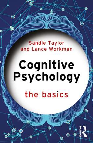 Cognitive Psychology : The Basics de Sandie Taylor