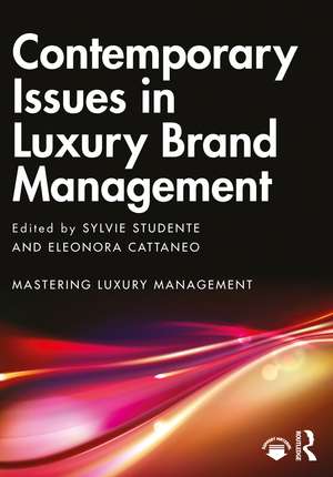 Contemporary Issues in Luxury Brand Management de Sylvie Studente