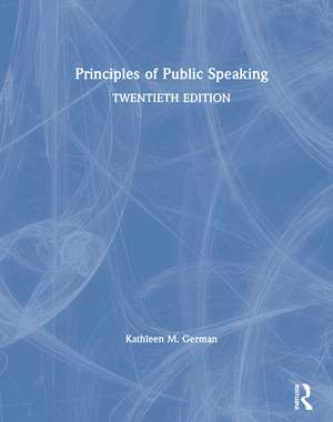 Principles of Public Speaking de Kathleen German