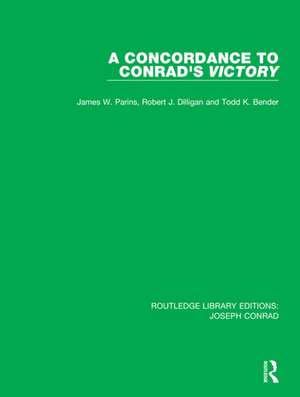 A Concordance to Conrad's Victory de James W. Parins