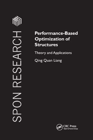 Performance-Based Optimization of Structures: Theory and Applications de Qing Quan Liang