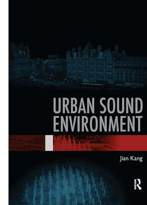 Urban Sound Environment de Jian Kang