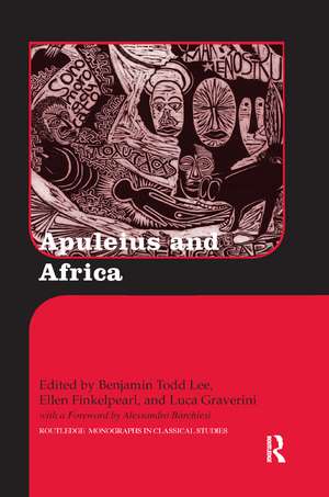 Apuleius and Africa de Benjamin Todd Lee