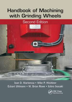 Handbook of Machining with Grinding Wheels de Ioan D. Marinescu