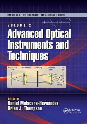 Advanced Optical Instruments and Techniques de Daniel Malacara Hernández