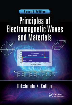 Principles of Electromagnetic Waves and Materials de Dikshitulu K. Kalluri