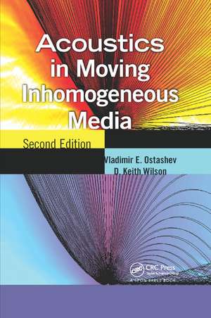 Acoustics in Moving Inhomogeneous Media de Vladimir E. Ostashev